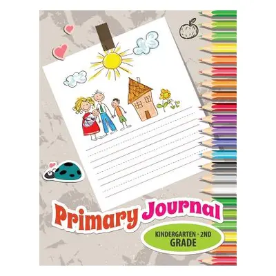 "Primary Journal, Kindergarten - 2nd Grade" - "" ("Speedy Publishing LLC")