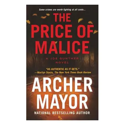 "The Price of Malice: A Joe Gunther Novel" - "" ("Mayor Archer")