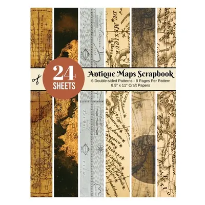 "Vintage Maps Scrapbook Paper - 24 Double-sided Craft Patterns: Travel Map Sheets for Papercraft