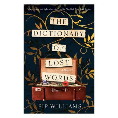 The Dictionary of Lost Words (Williams Pip)