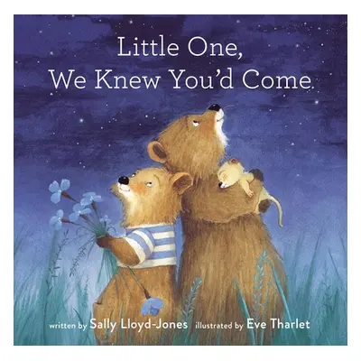 "Little One, We Knew You'd Come" - "" ("Lloyd-Jones Sally")