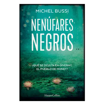 "Los nenfares negros" - "" ("Bussi Miche")