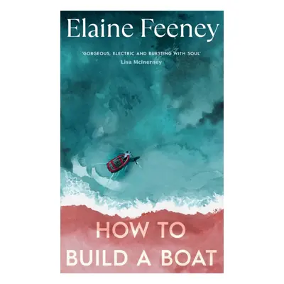 "How to Build a Boat" - "" ("Feeney Elaine")