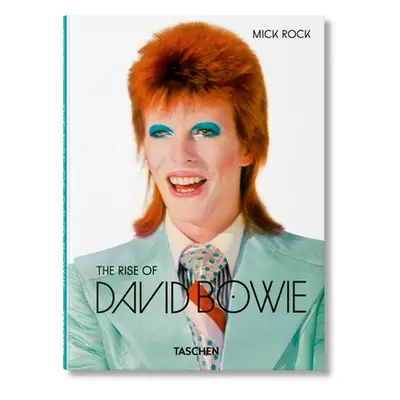 "Mick Rock. the Rise of David Bowie. 1972-1973" - "" ("Hoskyns Barney")