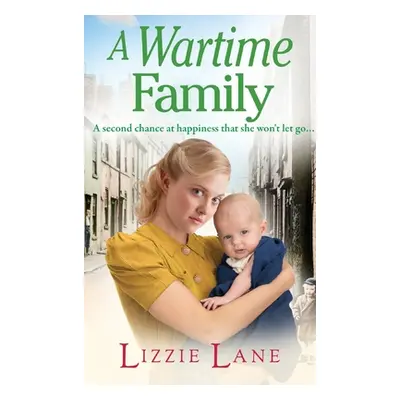 "A Wartime Family" - "" ("Lane Lizzie")