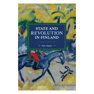 "State and Revolution in Finland" - "" ("Alapuro Risto")