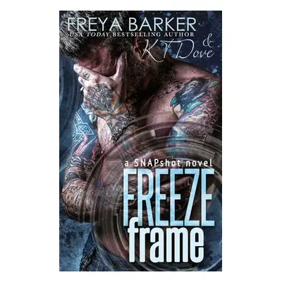 "Freeze Frame" - "" ("Barker Freya")