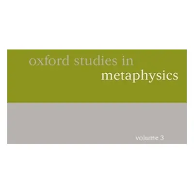 "Oxford Studies in Metaphysics" - "" ("Zimmerman Dean W.")