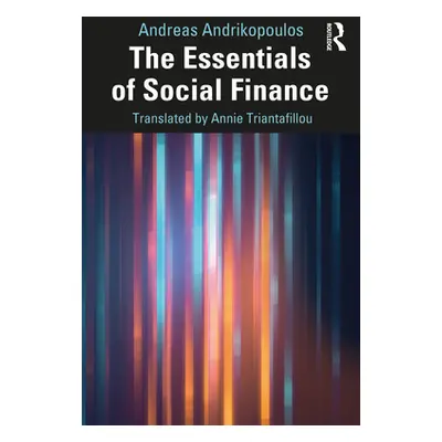 "The Essentials of Social Finance" - "" ("Andrikopoulos Andreas")