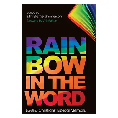 "Rainbow in the Word" - "" ("Jimmerson Ellin Sterne")