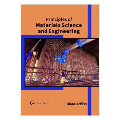 "Principles of Materials Science and Engineering" - "" ("Jeffers Diane")