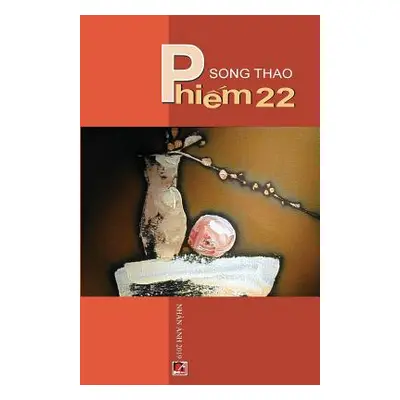 "Phiem 22" - "" ("Song Thao")