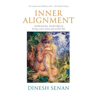 "Inner Alignment: Authenticity, leadership & living your most powerful life" - "" ("Nayar Parvat