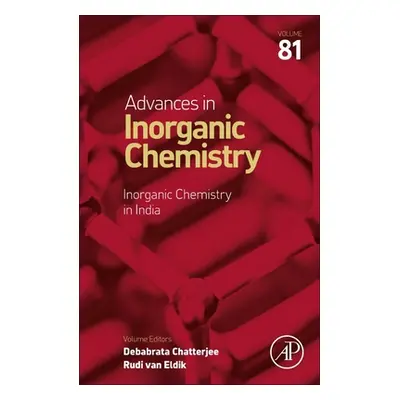 "Inorganic Chemistry in India: Volume 81" - "" ("Chatterjee Debabrata")