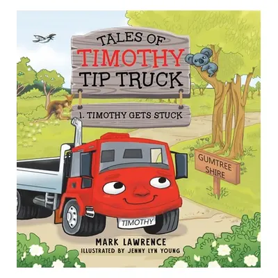 "Timothy Gets Stuck" - "" ("Lawrence Mark")