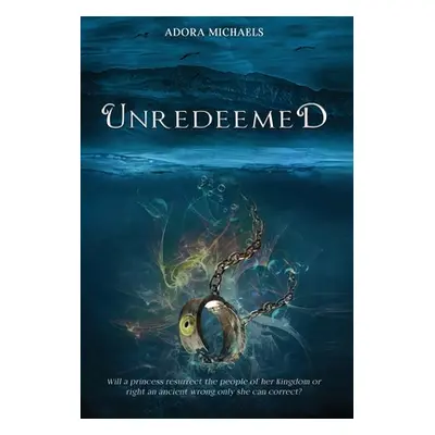 "Unredeemed" - "" ("Michaels Adora")