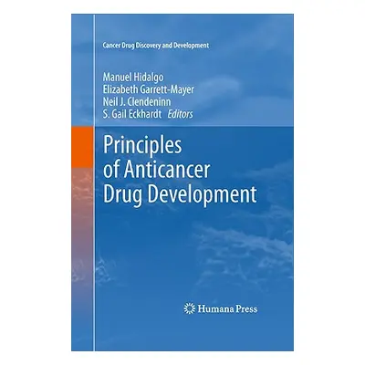 "Principles of Anticancer Drug Development" - "" ("Garrett-Mayer Elizabeth")