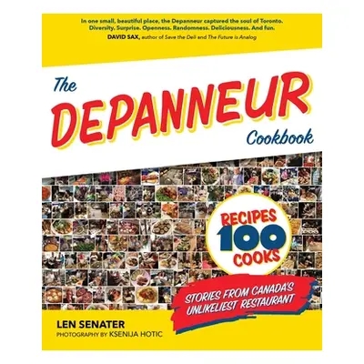 "The Depanneur Cookbook" - "" ("Senater Len")