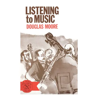 "Listening to Music" - "" ("Moore Douglas")