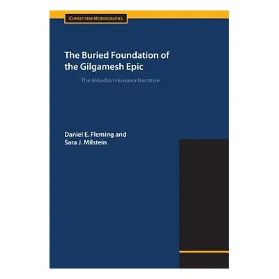 "The Buried Foundation of the Gilgamesh Epic: The Akkadian Huwawa Narrative" - "" ("Fleming Dani