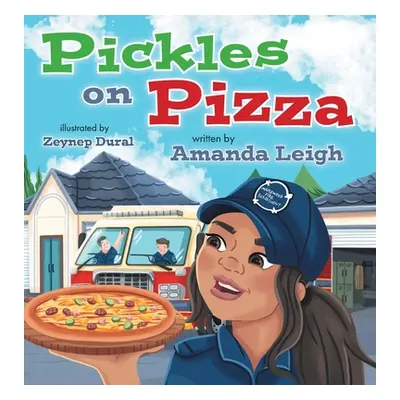 Pickles on Pizza (Leigh Amanda)