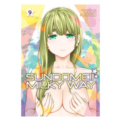 "Sundome!! Milky Way Vol. 9" - "" ("Funatsu Kazuki")