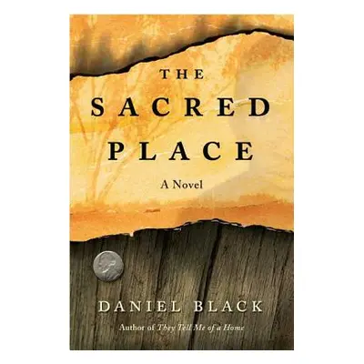 "The Sacred Place" - "" ("Black Daniel")