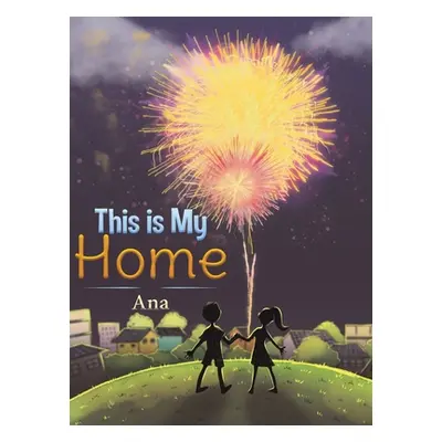 "This is My Home" - "" ("Ana")