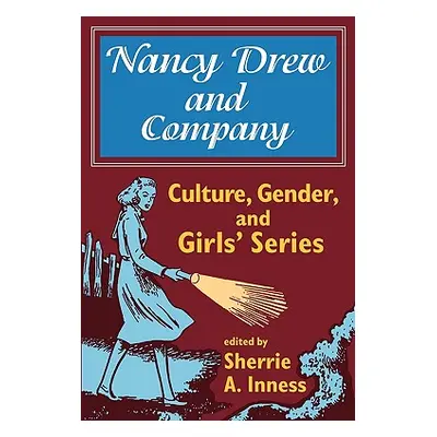 "Nancy Drew and Company" - "" ("Inness Sherrie a.")