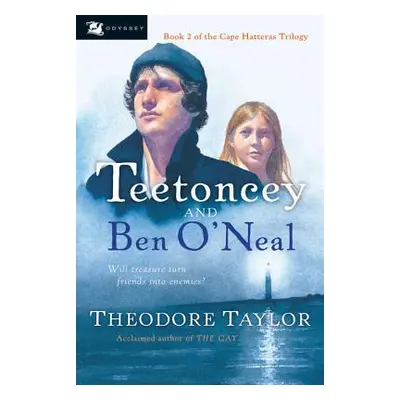 "Teetoncey and Ben O'Neal" - "" ("Taylor Theodore")