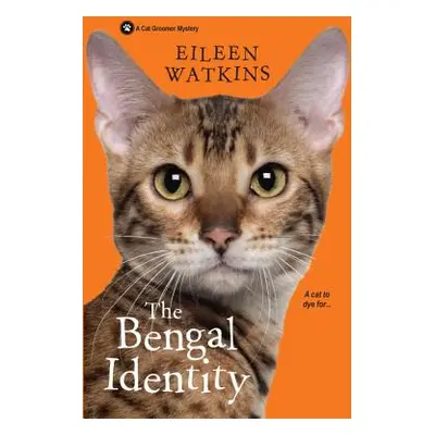 "The Bengal Identity" - "" ("Watkins Eileen")