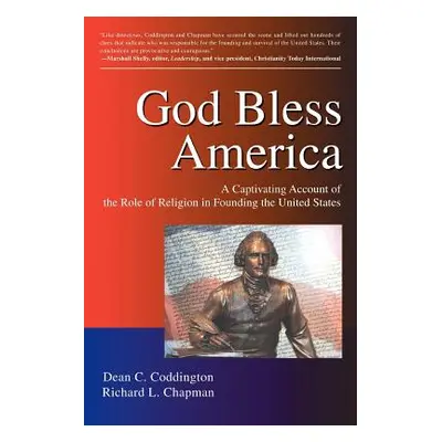 "God Bless America: A Captivating Account of the Role of Religion in Founding the United States"