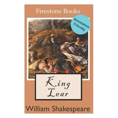 "King Lear: Annotation-Friendly Edition" - "" ("Lear David")