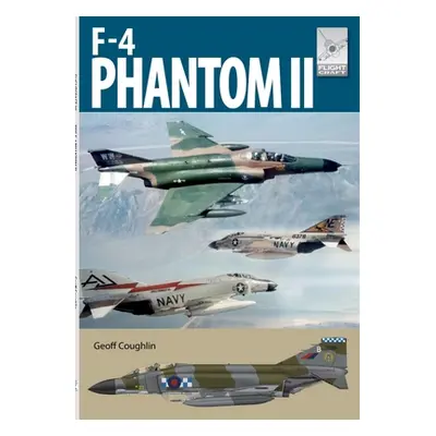 "Flight Craft 28: McDonnell Douglas F-4 Phantom" - "" ("Coughlin Geoff")