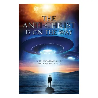 "The anti-Christ is on the way" - "" ("Sinner One")