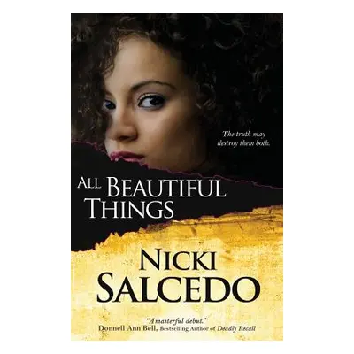 "All Beautiful Things" - "" ("Salcedo Nicki")