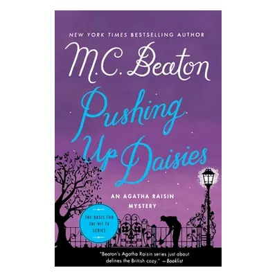 "Pushing Up Daisies" - "" ("Beaton M. C.")