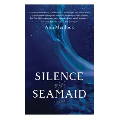 "Silence of the Seamaid" - "" ("Medlock Ann")