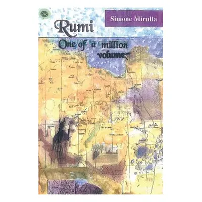 "Rumi; One of a Million: Volume 7" - "" ("Mirulla Simone")