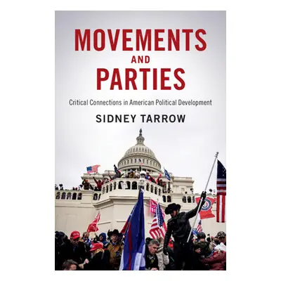 "Movements and Parties" - "" ("Tarrow Sidney")