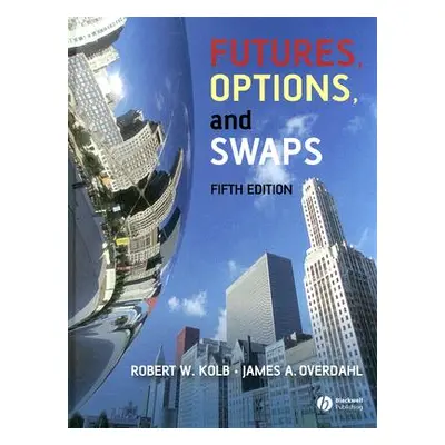 "Futures, Options, and Swaps" - "" ("Quail Rob")