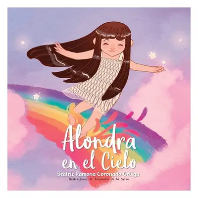 "Alondra en el Cielo" - "" ("Coronado Ortega Beatriz Ramona")