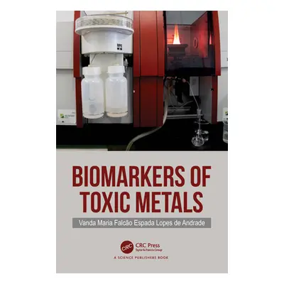 "Biomarkers of Toxic Metals" - "" ("Lopes de Andrade Vanda Maria Falco Es")