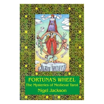 "Fortuna's Wheel" - "" ("Jackson Nigel")