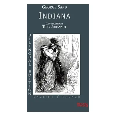 "Indiana - Bilingual Edition - English / French" - "" ("Sand George")