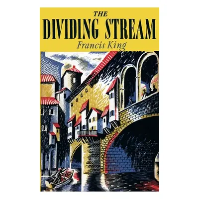 "The Dividing Stream" - "" ("King Francis")