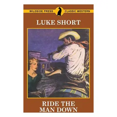 "Ride The Man Down" - "" ("Short Luke")