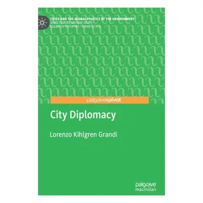 "City Diplomacy" - "" ("Kihlgren Grandi Lorenzo")