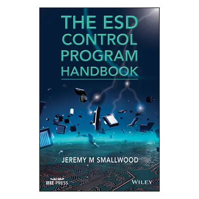 "The Esd Control Program Handbook" - "" ("Smallwood Jeremy M.")