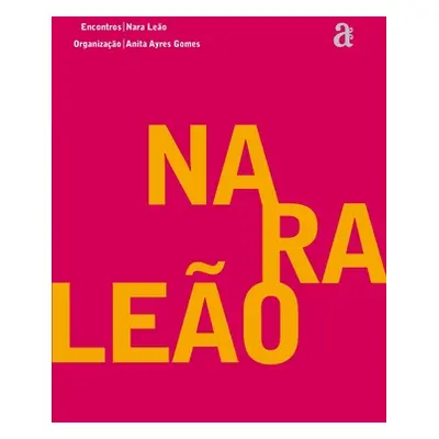 "Nara Leo - Encontros" - "" ("Leo Nara")